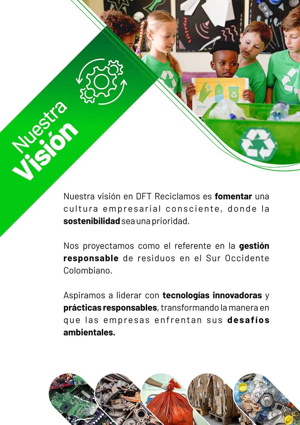 DFT Reciclamos, Disposición final y segura de residuos